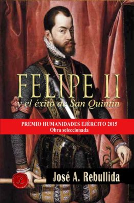 Felipe II y el éxito de san quintin